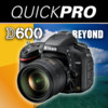 Nikon D600 Beyond the Basics from QuickPro