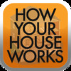 How Your House Works: A Homeowner’s Visual Guide to Home Repair and Maintenance