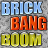 Brick Bang Boom