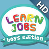 ABC Baby Jobs for Boys PRO - 3 in 1 Game for Preschool Kids - Learn Names of Professions and Occupations