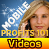 Mobile Profits 101 Video Course