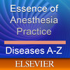 Fleisher & Roizen’s Essence of Anesthesia Practice: Diseases A-Z