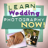 Learn Wedding Photography Now!