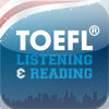 TOEFL iBT: Reading and Listening