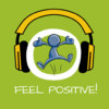 Feel positive! Positives Denken lernen mit Hypnose!