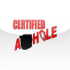 Certified Ahole