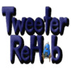 Tweeter ReHab