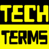 Tech Terms - Technology Dictionary