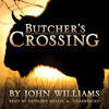 Butcher’s Crossing (by John Williams)