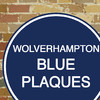 Wolverhampton Blue Plaques
