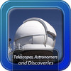 Telescopes Astronomers and Discoveries