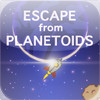 Escape from Planetoids
