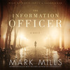 The Information Officer (by Mark Mills)