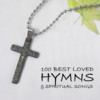 100 Best Hymns & Spiritual Songs