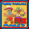 Funny - Pancake - Maker Free