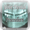 Your Dental Procedure