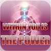 Within You is Power