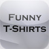 Funny T Shirts
