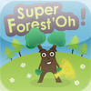 Super Forest'Oh !