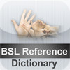 British Sign Language (BSL) Reference Dictionary