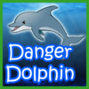 Danger Dolphin