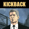 Kickback - a crime-noir thriller from the co-creator of V for Vendetta