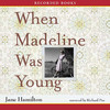 When Madeline Was Young (Audiobook)