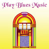 Play Blues Music