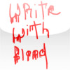 Write With Blood