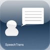 SpeechTrans Dictation with Recognition Powered By Nuance and Text To Speech Output