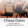 Cheap Dates
