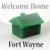 Welcome Home Fort Wayne