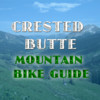 Crested Butte Mountain Bike Guide