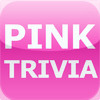 Pink Trivia