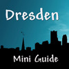 Dresden Mini Guide