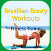 Brazilian Booty Workouts - Fitness Trainer