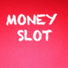 MoneySlot