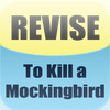 Revise To Kill a Mockingbird