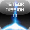 Meteor Mission III