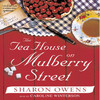 The Tea House On Mulberry Street: (Audiobook)