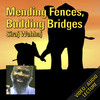 Mending Fences, Building Bridges - By Siraj Wahhaj