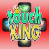 Touch King