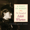 A Feast of Words (by Cynthia Griffin Wolff)