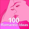100 Romantic Ideas