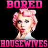 Bored Housewives-Podcast