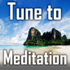 Tune to meditation