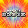 Pop the Block