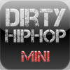 Dirty Hip Hop mini