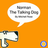 Norman the Talking Dog