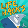 Ultimate Life Hacks!